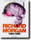 Richard Morgan: Valós halál